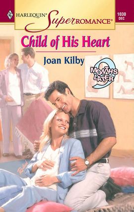 Title details for Child of His Heart by Joan Kilby - Available
